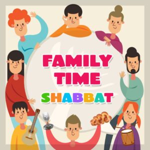 Family Time Shabbat Saturdays at Sinai